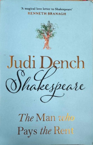 Judi Dench - Shakespeare : The Man Who Pays The Rent