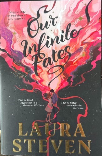 Laura Steven - Our Infinite Fates