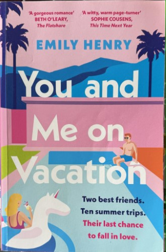 Emily Henry - You And Me On Vacation