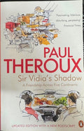 Paul Theroux - St Vidia's Shadow - A Friendship Across 5 Continents