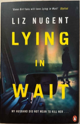 Liz Nugent - Lying In Wait