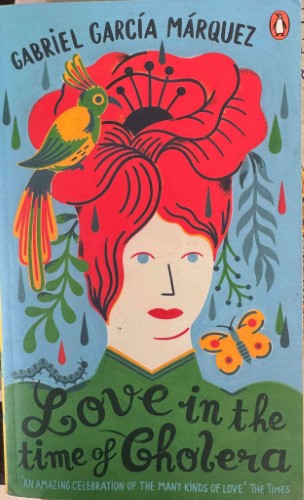 Gabriel Garcia Marquez - Love In The Time Of Cholera
