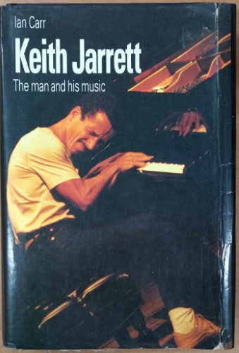 Ian Carr - Keith Jarrett : The Man And His Music (Hardcover)