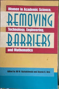 Removing Barriers - Women In Academic Science, Technology, Engineering & Mathematics