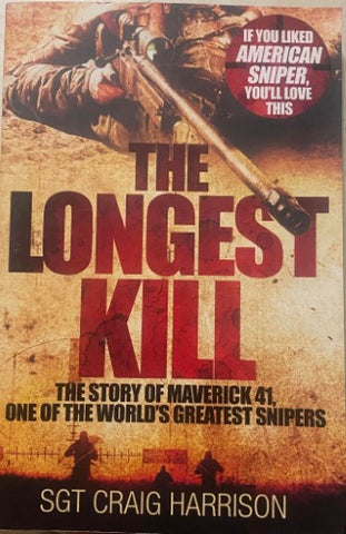 Craig Harrison - The Longest Kill