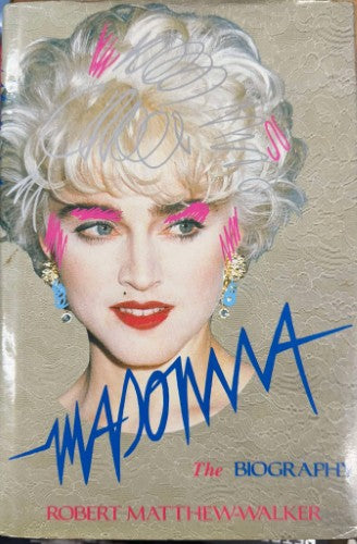 Robert Matthew-Walker - Madonna : The Biography (Hardcover)