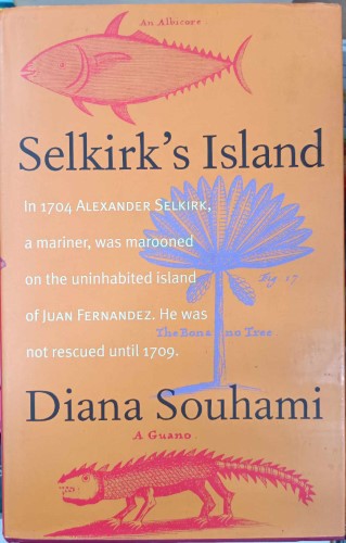 Diana Souhami - Selkirk's Island (Hardcover)