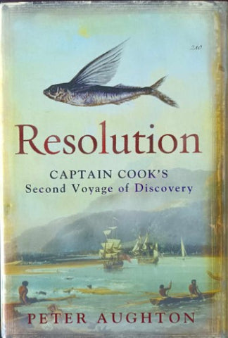 Peter Aughton - Resolution : Captain Cook's Second Voyage Of Discovery (Hardcover)