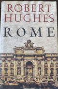 Robert Hughes - Rome (Hardcover)