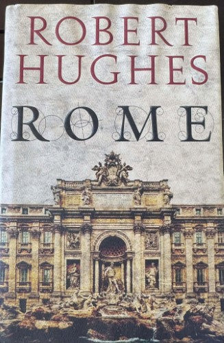 Robert Hughes - Rome (Hardcover)