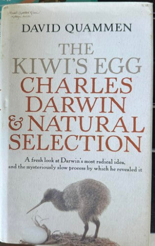 David Quammen - The Kiwi's Egg : Charles Darwin & Natural Selection (Hardcover)