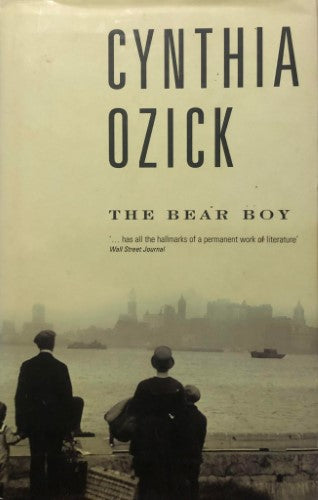 Cynthia Ozick - The Bear Boy (Hardcover)