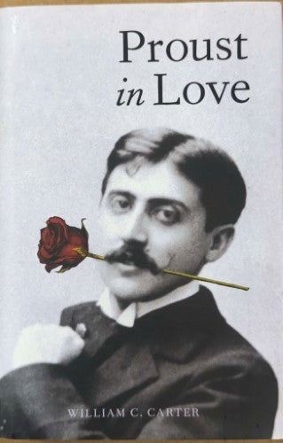 William Carter - Proust In Love (Hardcover)