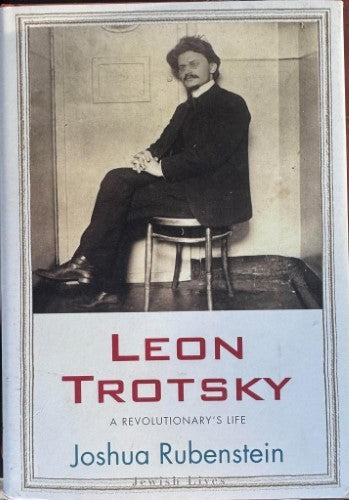 Joshua Rubenstein - Leon Trotsky : A Revolutionary's Life (Hardcover)