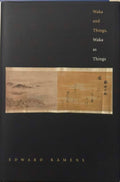 Edward Kamens - Waka And Things, Waka As Things (Hardcover)