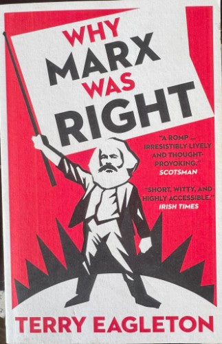 Terry Eagleton - Why Marx Was Right