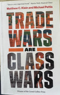 Matthew C. Klein / Michael Pettis - Trade Wars Are Class Wars