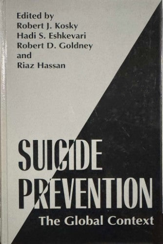 Robert Kosky (& Others) (Editors) - Suicide Prevention : The Global Context (Hardcover)