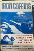 Herbert Werner - Iron Coffins - German U-Boat Battles Of WWII