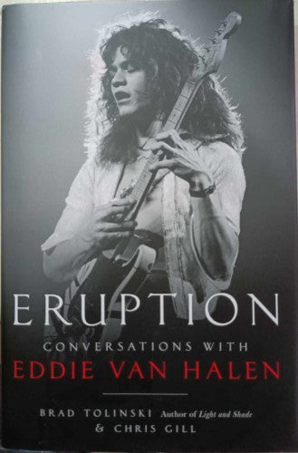 Brad Polinsky / Chris Gill - Eruption : Conversations With Eddie Van Halen (Hardcover)