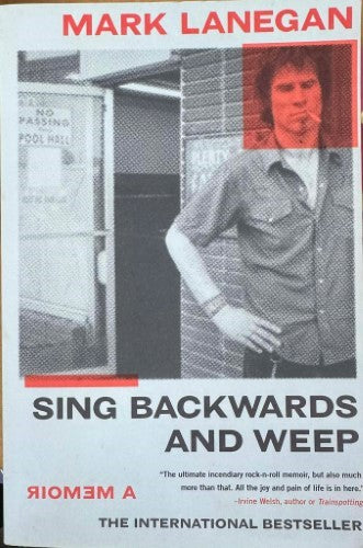 Mark Lanegan - Sing Backwards And Weep