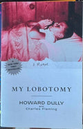 Howard Dully / Charles Fleming - My Lobotomy