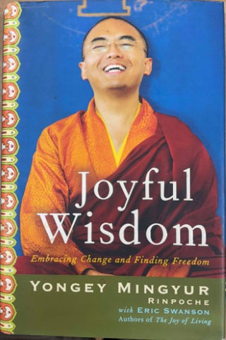 Yongey Mingyur - Joyful Wisdom (Hardcover)