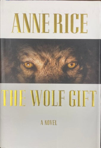 Anne Rice - The Wolf Gift (Hardcover)