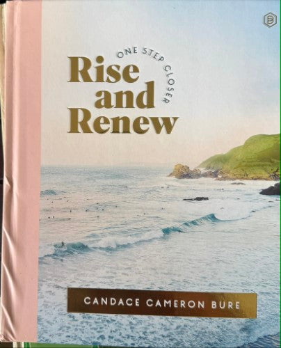Candace Cameron Bure - Rise And Renew (Hardcover)