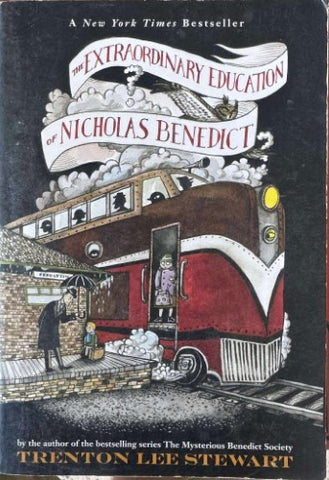 Trenton Lee Stewart - The Extraordinary Education Of Nicholas Benedict