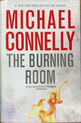 Michael Connelly - The Burning Room (Hardcover)