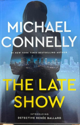 Michael Connelly - The Late Show (Hardcover)