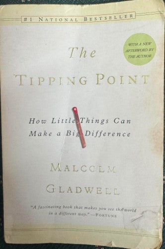 Malcolm Gladwell - The Tipping Point - How Little Things Can Make A Big Difference