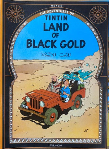 Herge - The Adventures Of TinTin : Land of Black Gold