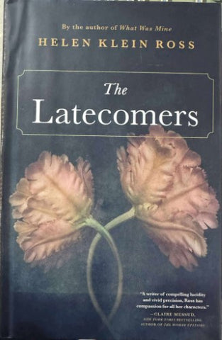 Helen Klein Ross - The Latecomers