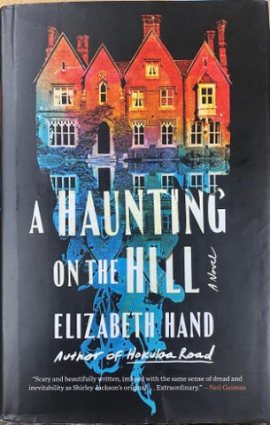 Elizabeth Hand - A Haunting On The Hill (Hardcover)
