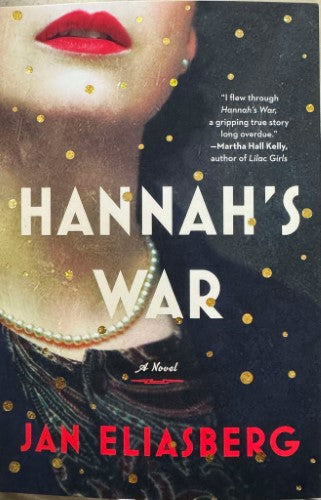 Jan Eliasberg - Hannah's War