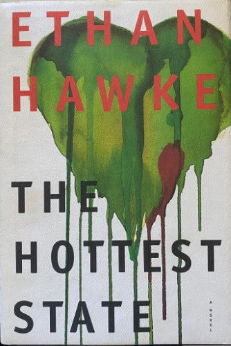 Ethan Hawke - The Hottest state (Hardcover)