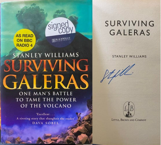 Stanley Williams - Surviving Galleras : One Man's Battle To Tame The Power Of The Volcano (Hardcover)