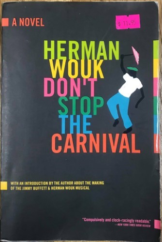 Herman Wouk - Don't Stop The Carnival