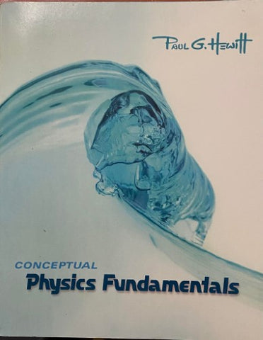 Paul Hewitt - Conceptual Physics Fundamentals