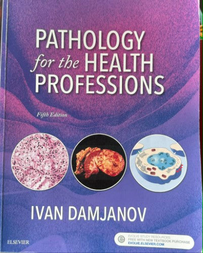 Ivan Damjanov - Pathology For The Health Professions (5th Edn)