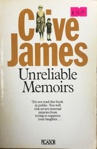 Clive James - Unreliable Memoirs