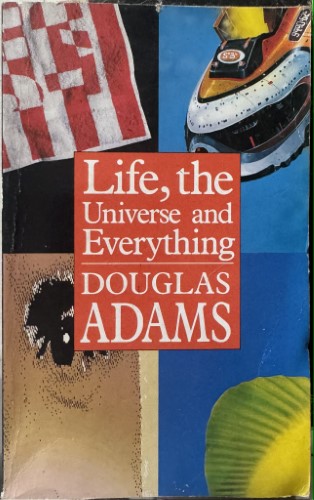Douglas Adams - Life, The Universe and Everything