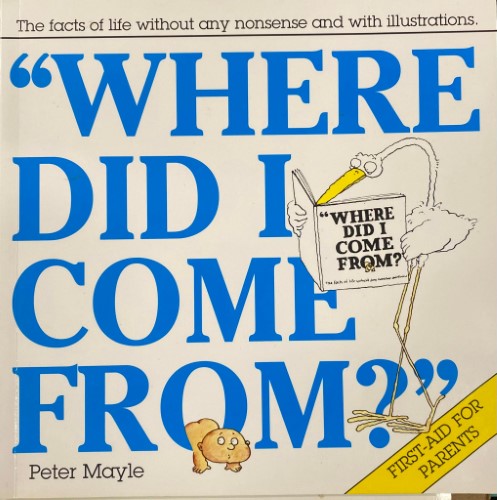 Peter Mayle - Where Did I Come From ?