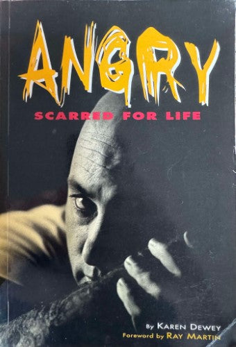 Karen Dewey - Angry : Scarred For Life