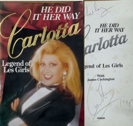 Carlotta - He Did It Her Way - Carlotta, Legend Of Les Girls