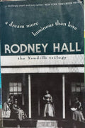 Rodney Hall - The Yandilli Trilogy