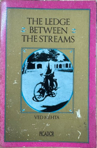 Ved Mehta - The Ledge Between The Streams