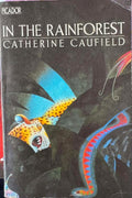 Catheriune Caufield - In The Rainforest